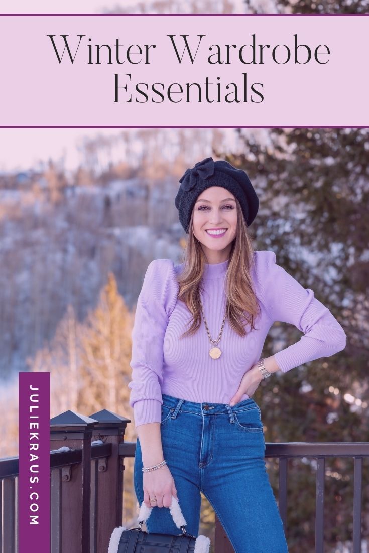 Winter Wardrobe Essentials - juliekraus.com